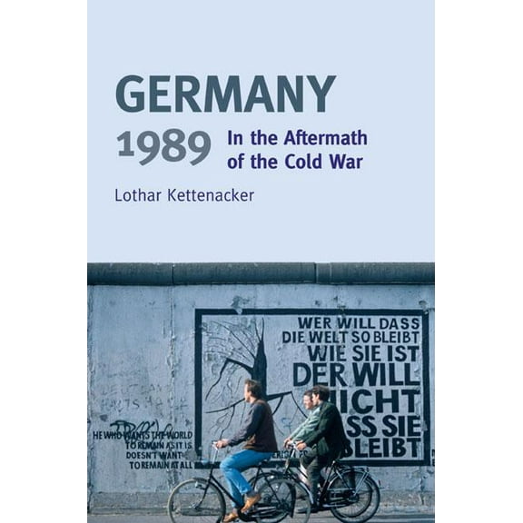 Turning Points Germany 1989: In the Aftermath of the Cold War, (Paperback)