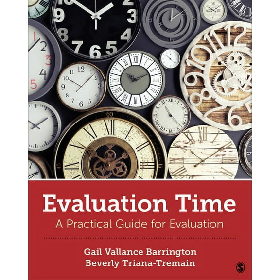 Evaluation Time: A Practical Guide for Evaluation, (Paperback)