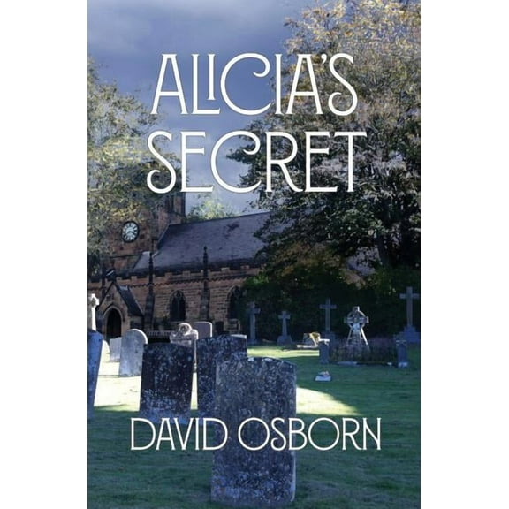 Alicia's Secret, (Paperback)