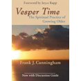 thumbnail image 1 of Vesper Time : la Pratique Spirituelle de Vieillir (avec Guide de Discussion), 1 of 2