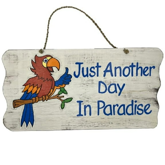 Just Another Day in Paradise Decorative Wood Sign, 14.5 Inches