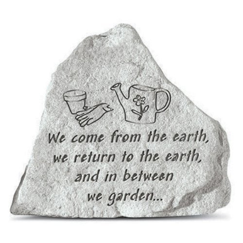 We Come From The Earth Garden Accent Stone