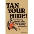 thumbnail image 2 of Tan Your Hide!: Home Tanning Leathers and Furs, 2 of 2