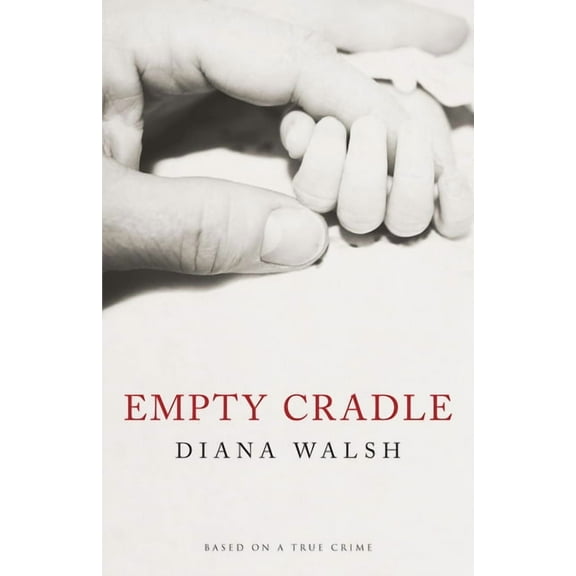 Empty Cradle, (Paperback)