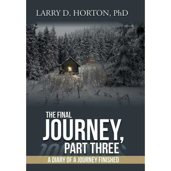 The Final Journey, Part Three (Hardcover)