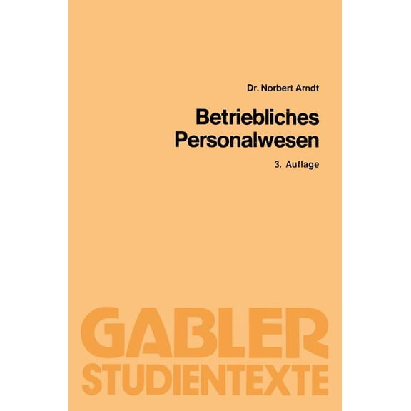 Gabler-Studientexte Betriebliches Personalwesen, (Paperback)