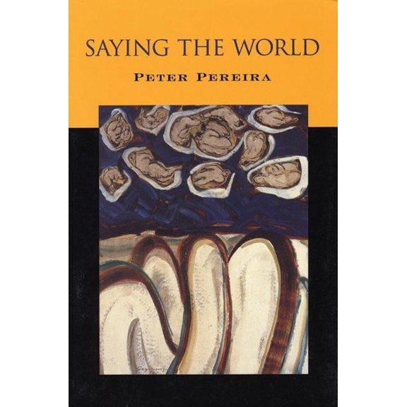 Saying the World, (Paperback)