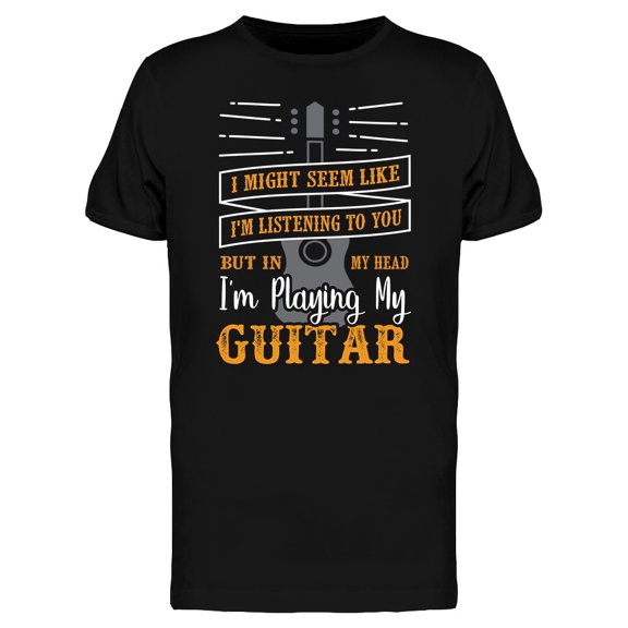 Smartprints Mens Graphic Tee - Im Playing My Guitar - Regular Fit 100% Cotton