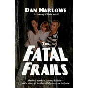 The Fatal Frails (Paperback)