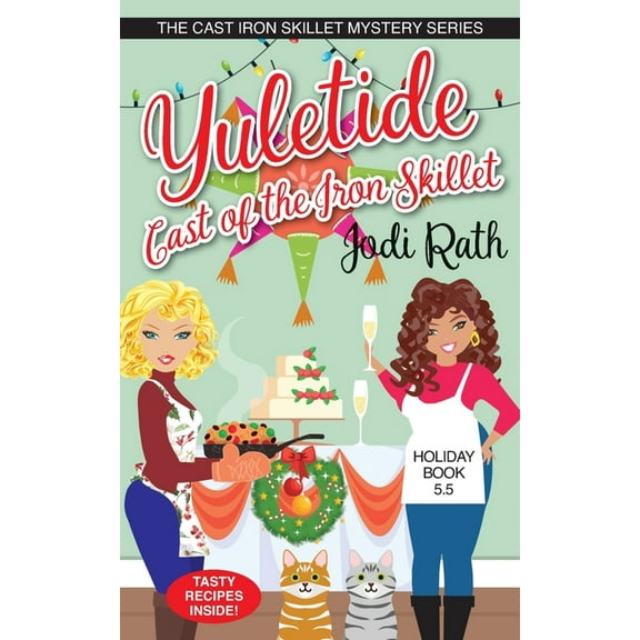 Cast Iron Skillet Mystery: Yuletide Cast of the Iron Skillet (Paperback)