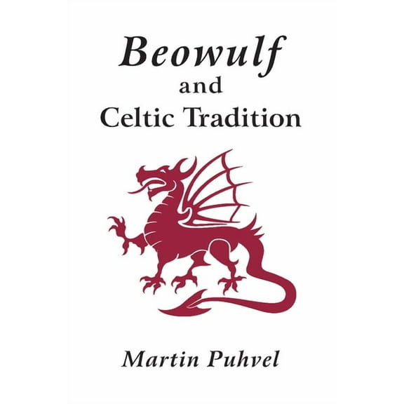 Beowulf and the Celtic Tradition, (Paperback)