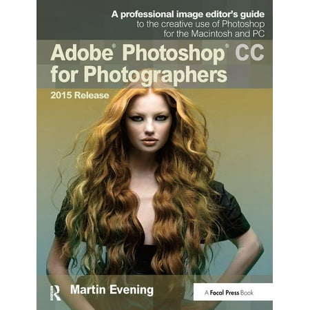 Adobe Photoshop CC for Photographers, 2015 Release (Hardcover)