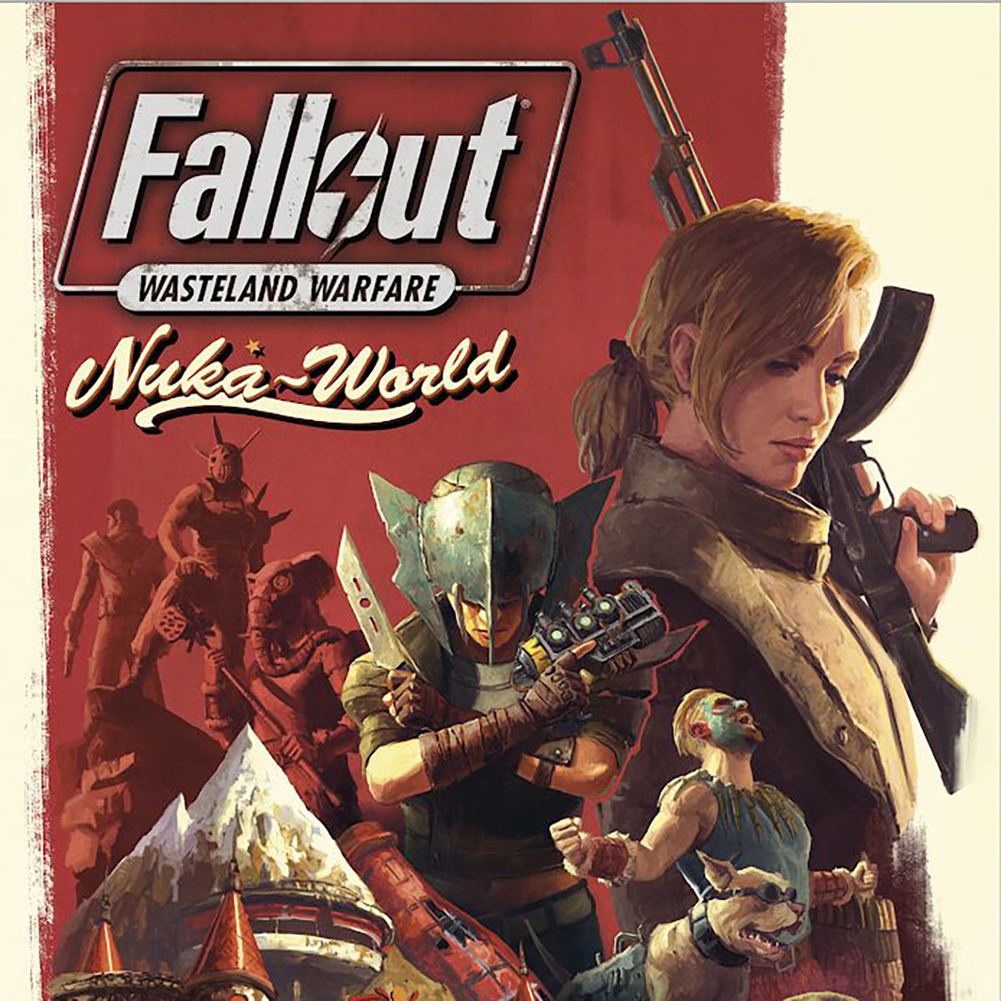Fallout: Wasteland Warfare Nuka-World