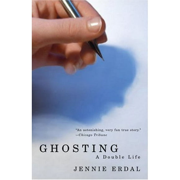 Pre-Owned Ghosting : A Double Life 9781400079551