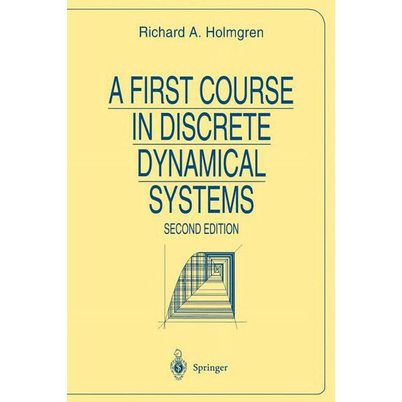 Universitext A First Course in Discrete Dynamical Systems, (Paperback)