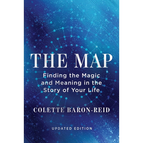 Pre-Owned The Map: Finding the Magic and Meaning in the Story of Your Life (Paperback) 1401997716 9781401997717