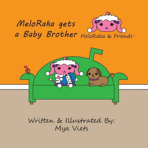 MeloRaka Gets a Baby Brother, (Paperback)