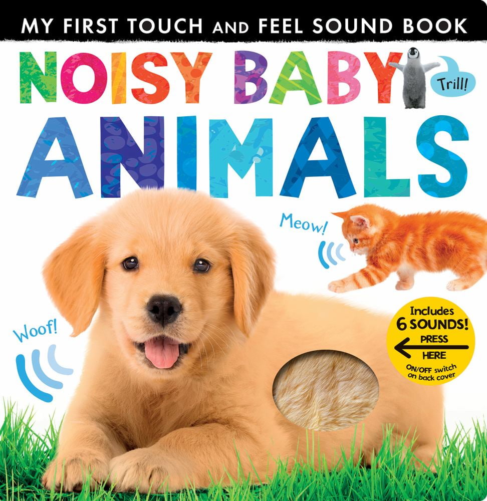 Noisy Baby Animals: Includes Six Sounds! (Board Book)