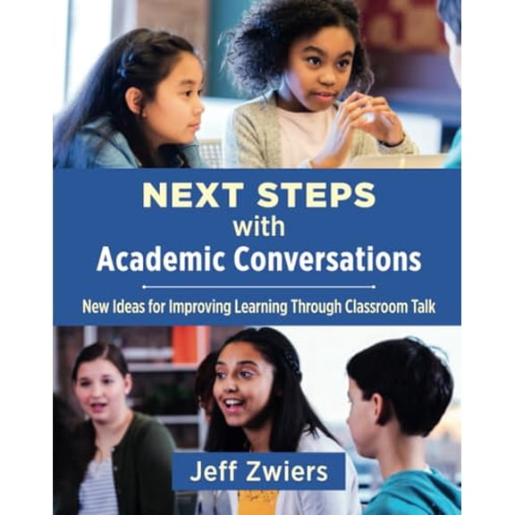 Pre-Owned Next Steps with Academic Conversations, 9781625312990, 1625312997, Paperback, 1 edition