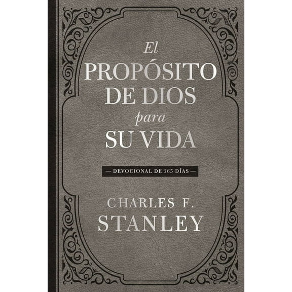 El PropÃ³sito de Dios Para Su Vida: Devocional de 365 DÃ­as, (Hardcover)