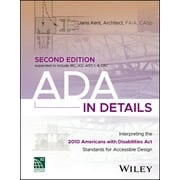 ADA in Details: Interpreting the 2010 Americans with Disabilities ACT Standards for Accessible Design (Paperback)