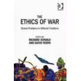 thumbnail image 1 of The Ethics of War: Shared Problems in Different Traditions, 1 of 3