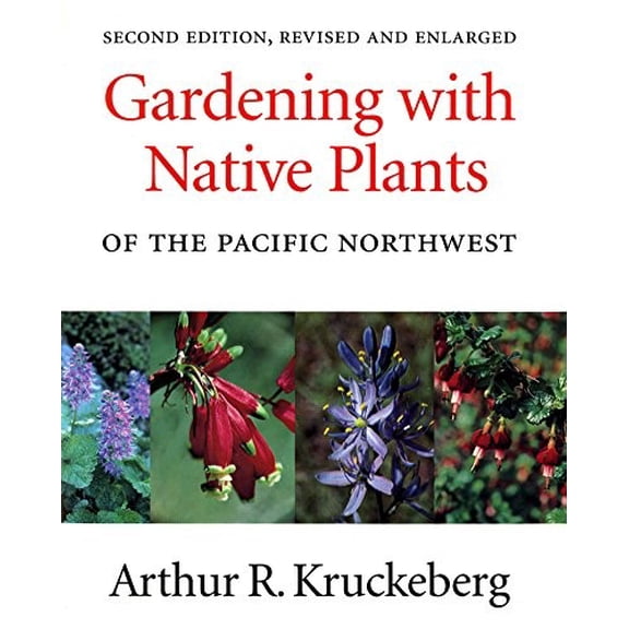 Pre-Owned Gardening with Native Plants of the Pacific Northwest Paperback