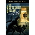 thumbnail image 1 of Pre-Owned The Gentleman Outlaw and Me (Paperback) 0618830006 9780618830008, 1 of 1