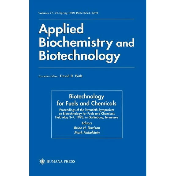Abab Symposium Twentieth Symposium on Biotechnology for Fuels and Chemicals: Presented as Volumes 77-79 of Applied Biochemistry and Bio, (Hardcover)