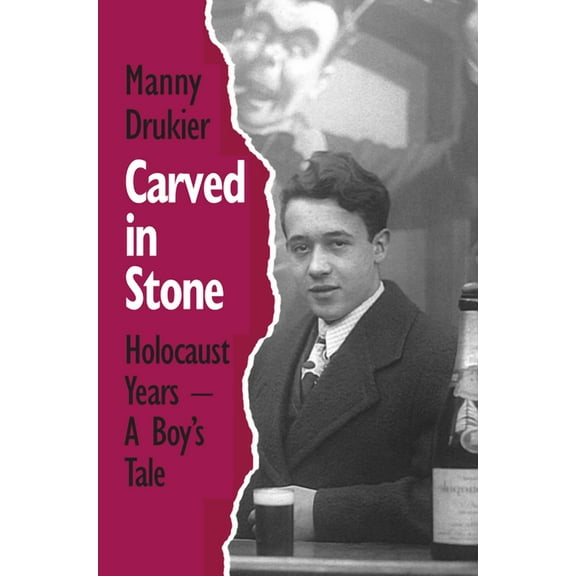 Carved in Stone: Holocaust Years - A Boy's Tale, (Paperback)