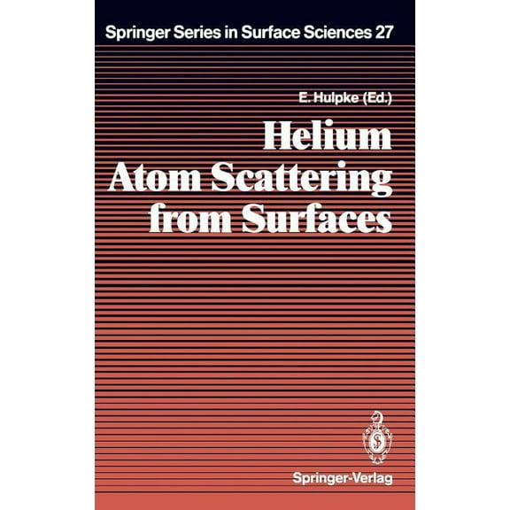 Springer Surface Sciences Helium Atom Scattering from Surfaces, Book 27, (Hardcover)