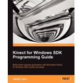 thumbnail image 1 of Pre-Owned Kinect for Windows SDK Programming Guide (Paperback), 1 of 1