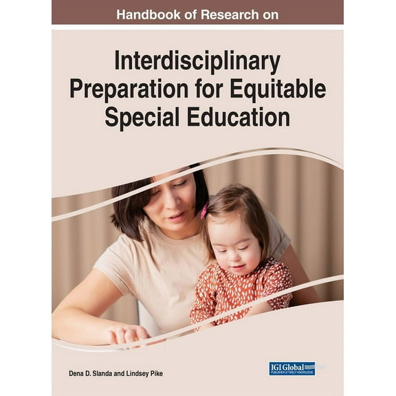 Handbook of Research on Interdisciplinary Preparation for Equitable Special Education, (Hardcover)