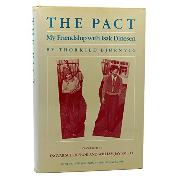 Pre-Owned The pact: My friendship with Isak Dinesen (Hardcover) 0807111252 9780807111253