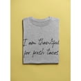 thumbnail image 3 of So Thankful For Fresh Tacos  Women T-Shirt, Female x-Large, 3 of 4
