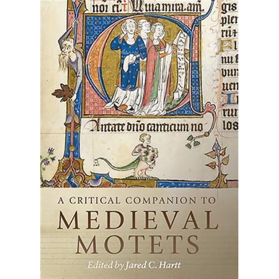 Pre-Owned Studies in Medieval and Renaissance Musi A Critical Companion to Medieval Motets, Book 17, (Hardcover)
