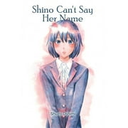 SHUZO OSHIMI Shino Can't Say Her Name (Paperback)