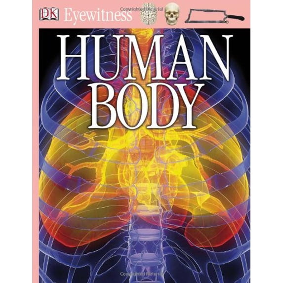 Pre-Owned Human Body (DK Eyewitness Books) (Hardcover) 075664545X 9780756645458
