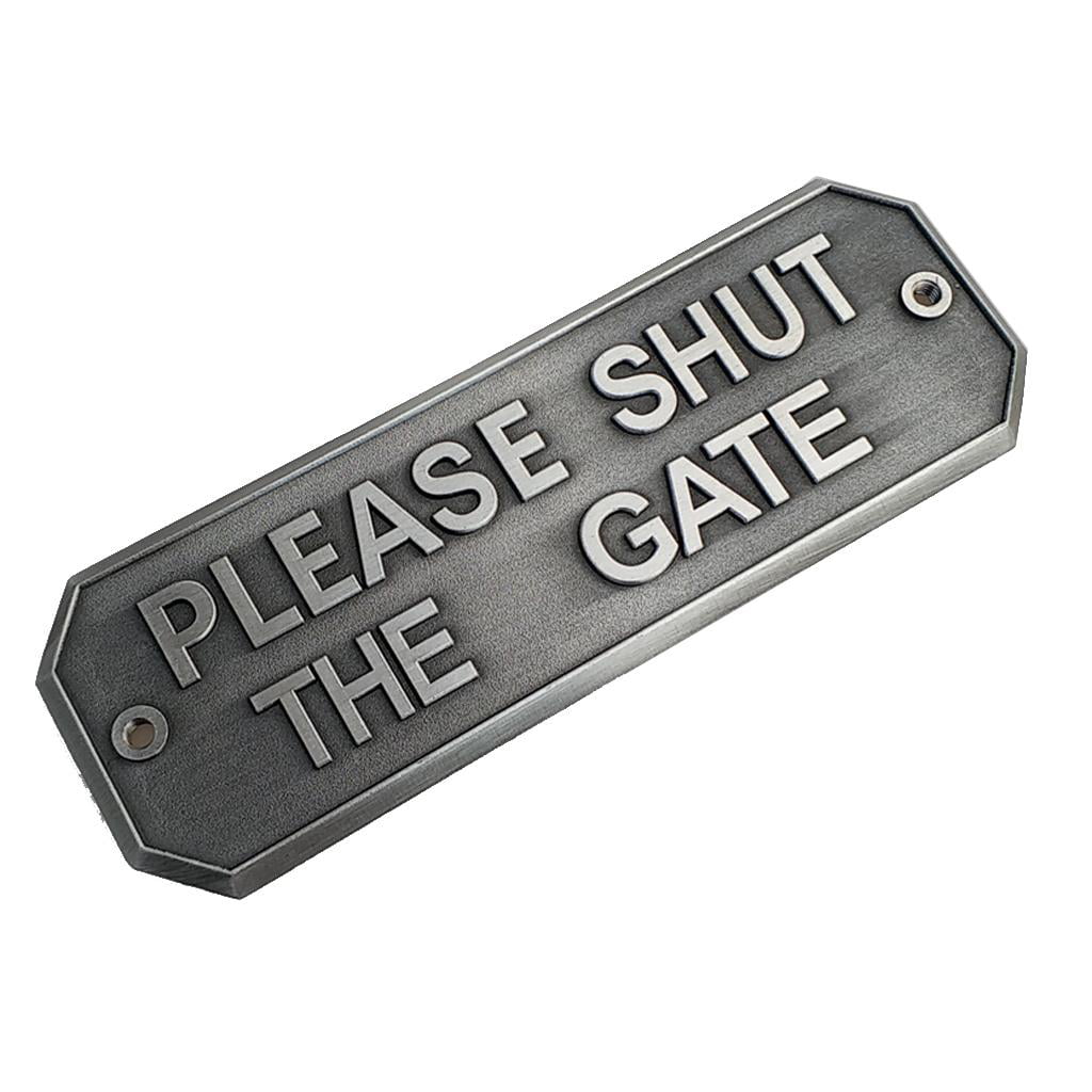 Solid Metal Plaques Sign PLEASE SHUT THE GATE Polished Plate with Scews US 