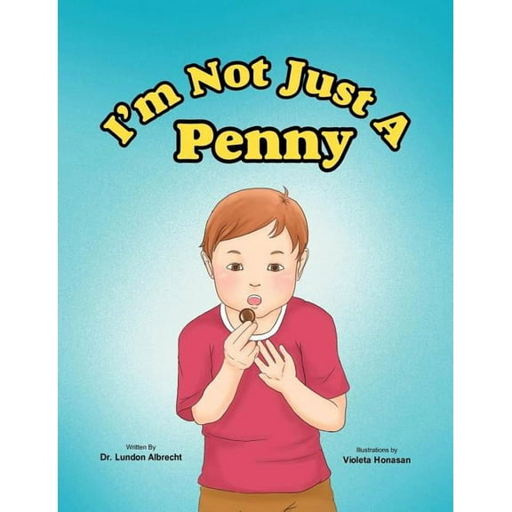I'm Not Just A Penny, (Paperback)
