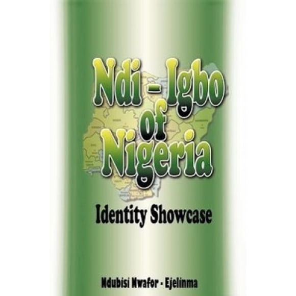 Ndi-Igbo of Nigeria: Identity Showcase