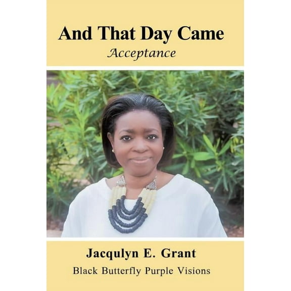 And That Day Came: Acceptance, (Hardcover)