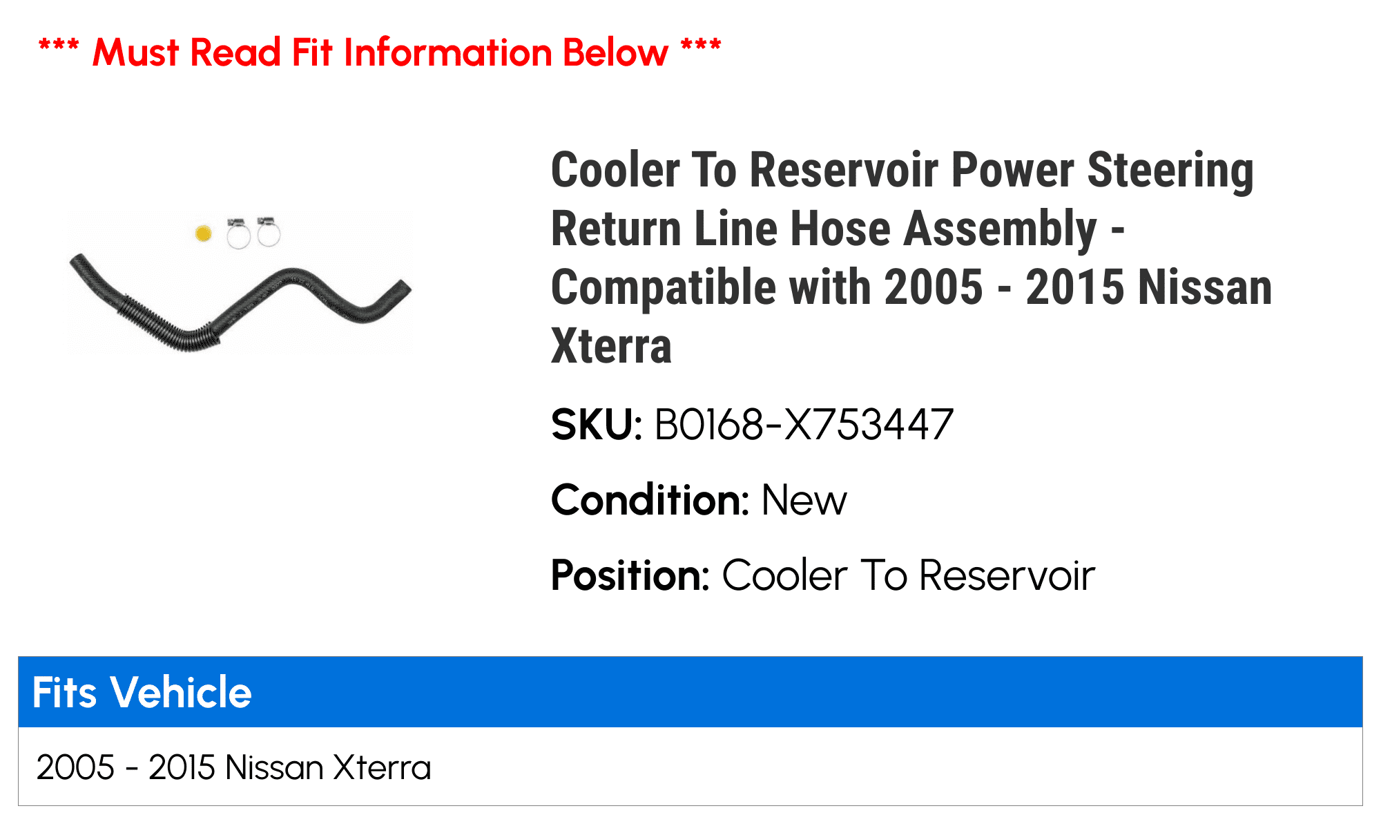Cooler To Reservoir Power Steering Return Line Hose Assembly - Compatible with 2005 - 2015 Nissan Xterra 2006 2007 2008 2009 2010 2011 2012 2013 2014