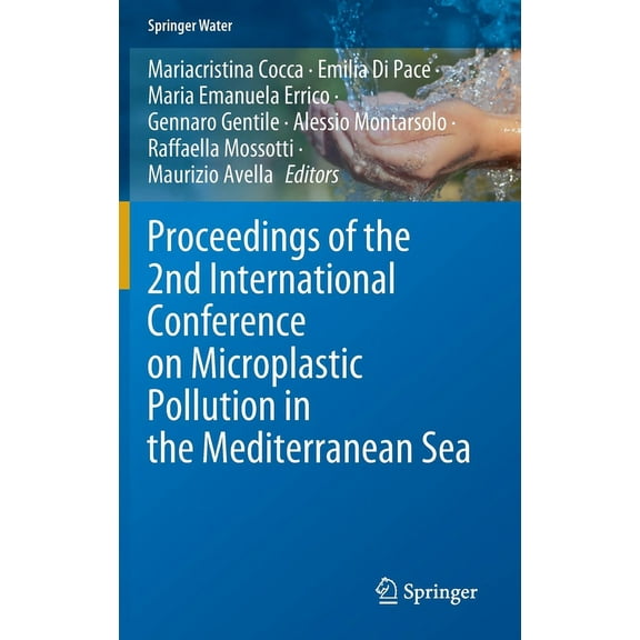 Springer Water Proceedings of the 2nd International Conference on Microplastic Pollution in the Mediterranean Sea, (Hardcover)