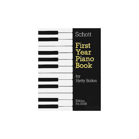 Schott First Year Piano Book - Volume 1 (Tunes from the Past) Schott Series
