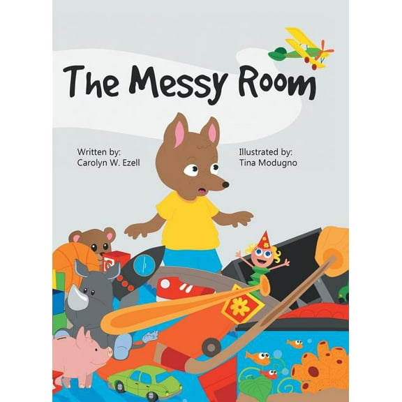 The Messy Room, (Hardcover)