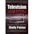 thumbnail image 1 of Pre-Owned Television Disrupted: The Transition from Network to Networked TV (Paperback) 0979195632 9780979195631, 1 of 1