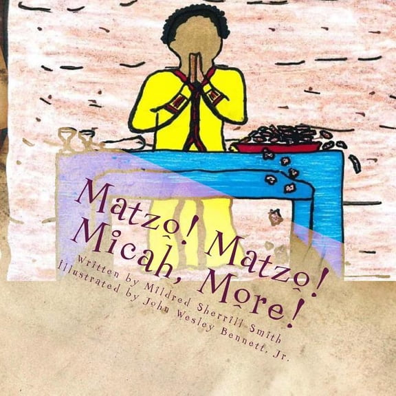 Matzo! Matzo! Micah, More! (Paperback)