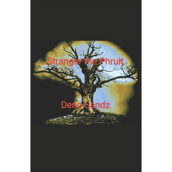 Stranger the Phruit (Paperback)