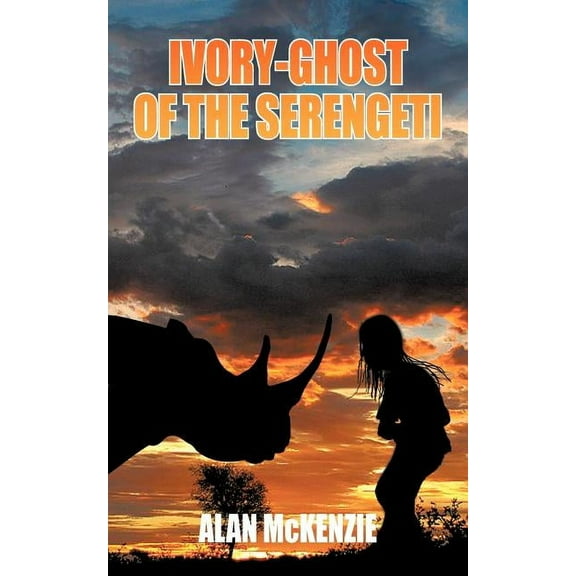 Ivory-Ghost of the Serengeti, (Paperback)